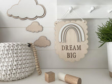 Load image into Gallery viewer, Dream Big Rainbow Sign
